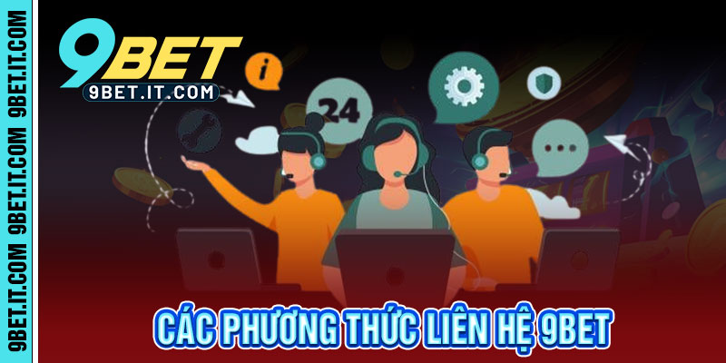 Liên Hệ 9Bet