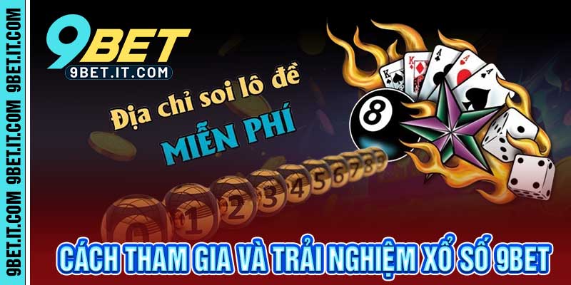 Xổ Số 9Bet