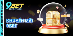 Khuyến Mãi 9bet