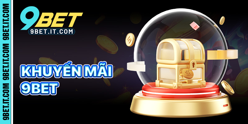 Khuyến Mãi 9bet